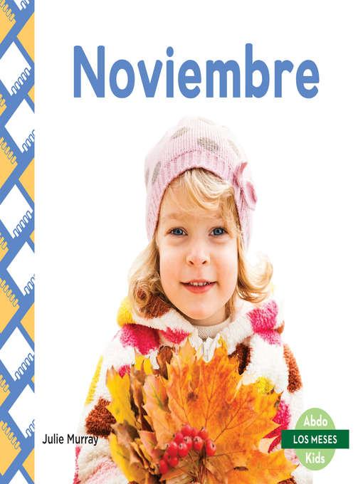 Title details for Noviembre (November) by Julie Murray - Available